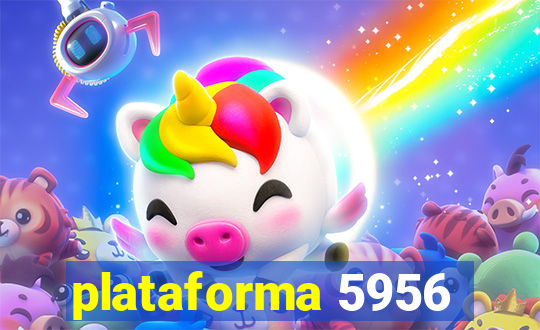 plataforma 5956